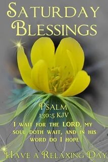 180 Saturday Blessings Images, Pics, Quotes, Wishes and GIF 