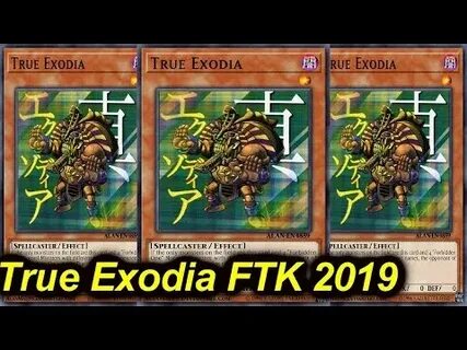 YGOPRO)TRUE EXODIA FTK DECK 2019 - YouTube