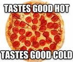 Always tastes good #kreate #pizza #kreatepizza #meme #saturd