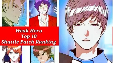 Weak Hero Top 10 Shuttle Patch Ranking