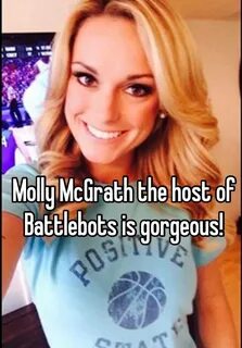 Molly McGrath the host of Battlebots is gorgeous!