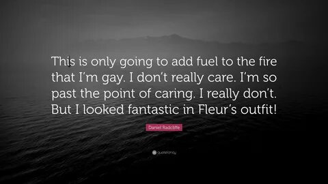 Daniel Radcliffe Quote: "This is only going to add fuel to t