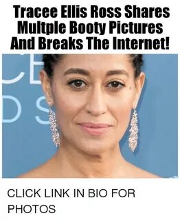 Tracee Ellis Ross Shares Multple Booty Pictures and Breaks t