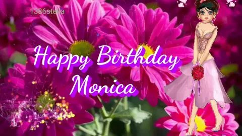 Happy Birthday Monica - YouTube