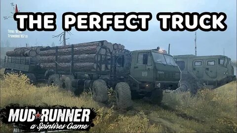 Spintires Mudrunner: The Perfect Truck E-7310 vs Kraz 6316 -