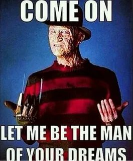 Always!! Horror Humor in 2019 Funny horror, Freddy krueger, 