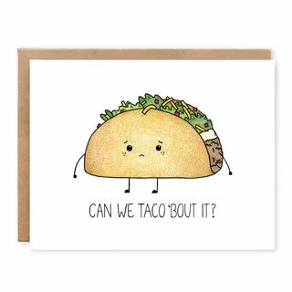 Taco 'Bout It Card // Greeting Card - Wuith Love, B