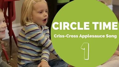 The Best Cirle Time Criss-Cross Applesauce Song - YouTube