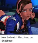 Rs New Loliwatch Hero Is Up on Shadbase Dank Meme on SIZZLE