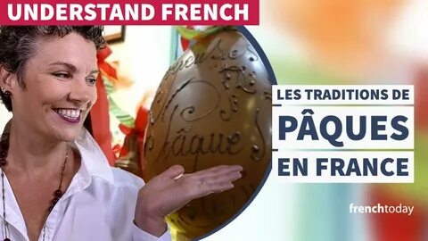 Les traditions de Pâques en France - Easter in France - YouT