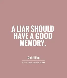 Sayings I Hate Liars Quotes. QuotesGram