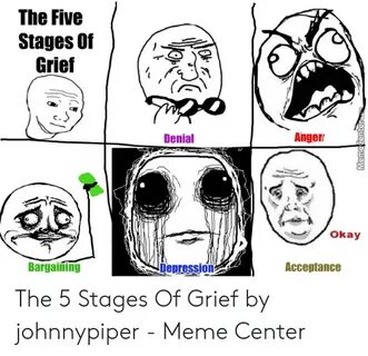 🐣 25+ Best Memes About 5 Stages of Grief Meme 5 Stages of Gr