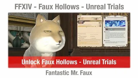 FFXIV Unlock Faux Hollows, Unreal Trials - Fantastic Mr. Fau