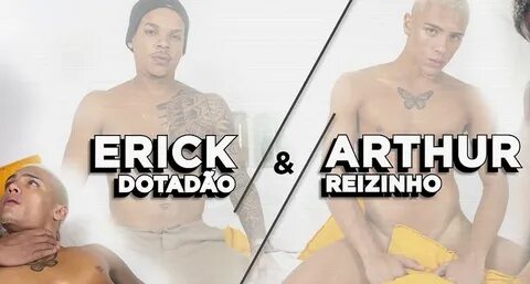 HotBoys - Erick Dotadao & Arthur Reizinho.