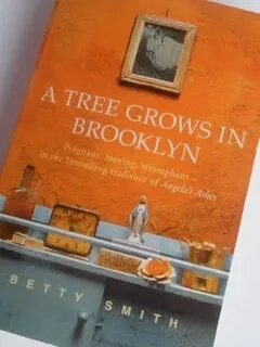 A Tree Grows in Brooklyn Tree grows in brooklyn, Growing tre