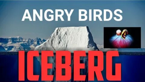 The angry birds iceberg. - YouTube