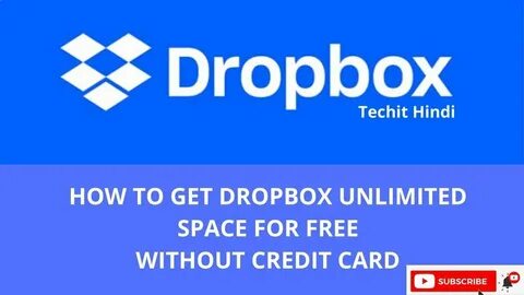 How To Get Unlimited Free Space In DropBox Without CC New Me