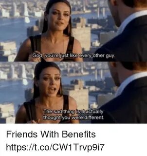 Friends with benefits Memes