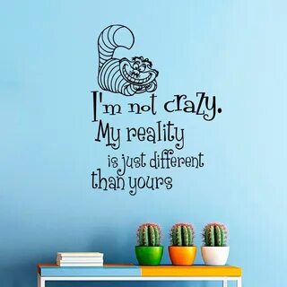 Wall Decals Alice in Wonderland Quote Decal I'm not crazy Et