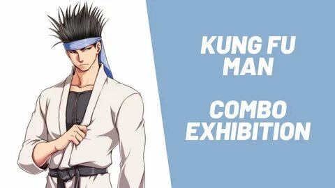 MUGEN Kung Fu Man Combo Exhibition - YouTube