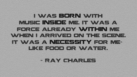 Ray Charles Image Quotation #3 - Sualci Quotes