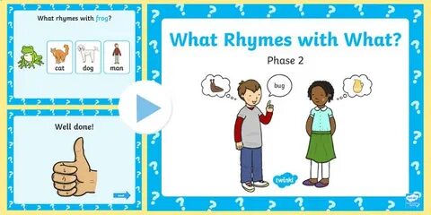 What Rhymes With What Phase 2 PowerPoint-words, rhyming, rhy