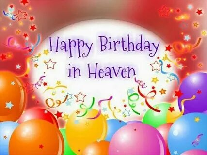 Happy birthday in heaven. Ribbons an balloons. Birthday in h