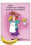 Dirty Diapers Cartoons Mother's Day Card D.T. Walsh