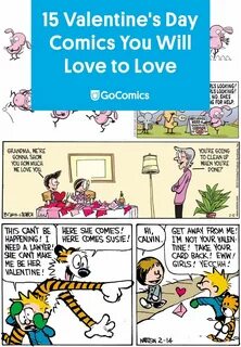 15 Valentine's Day Comics You Will Love to Love GoComics.com