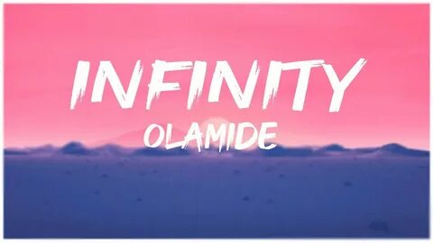 Olamide - Infinity LYRICS) - YouTube