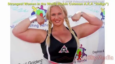 Strongest Women in the World Robin Coleman A K A "Hellga" - 