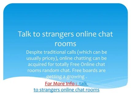 Talk to strangers online chat rooms by azam khan - Issuu