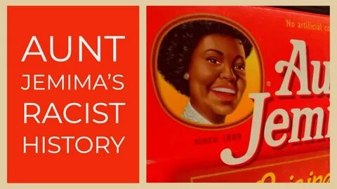 Aunt Jemima's Racist History The 5 - YouTube