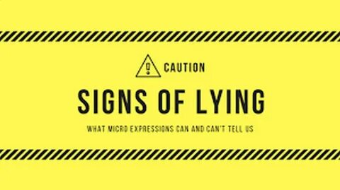 Can you tell if someone is lying? Watch out for these signs