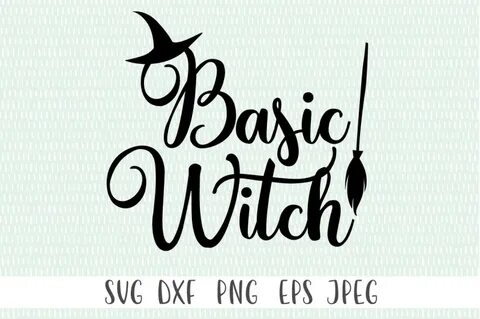 INSTANT DOWNLOAD vector Basic witch svg-png-eps-dxf-ai-jpg D