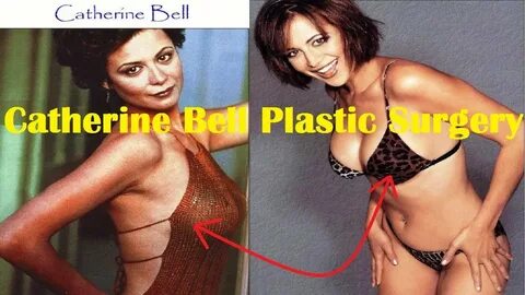 Catherine Bell Plastic Surgery Before and After - YouTube