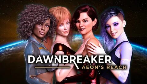 Dawnbreaker - Aeon's Reach Free Download - GameTrex