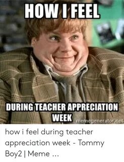 HOW LFEEL DURING TEACHER APPRECIATION WEEKmomepenerator-nes 