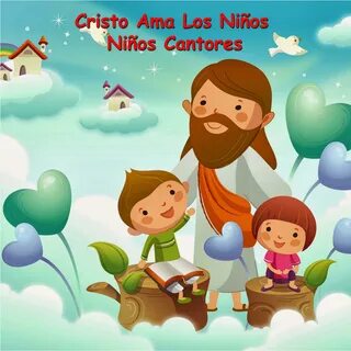 Cristo Ama a Niños - Niños Cantores - 专 辑 - 网 易 云 音 乐