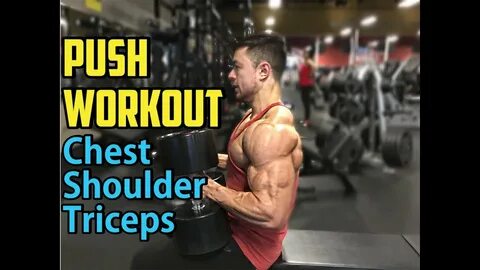 Push Day - Chest, Shoulders, Triceps MV 3.05 - YouTube