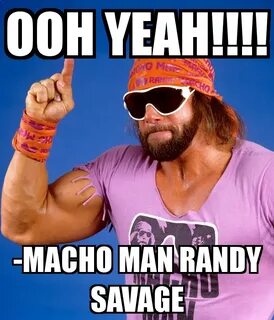 Macho man randy savage Memes