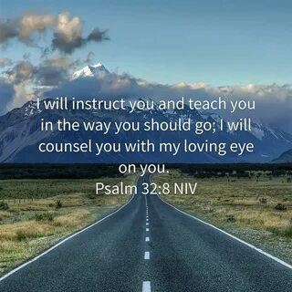 Psalm 32:8 Psalms, Bible apps, Proverbs 16 9