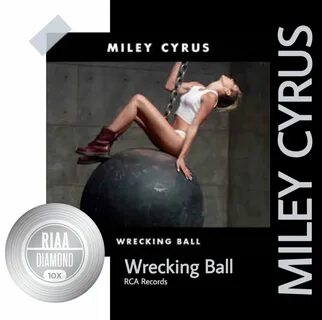 Wrecking Ball & We Can’t Stop are now diamond certified in the US. 