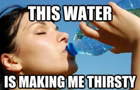Angry Woman Drinking Water Meme - Captions Save