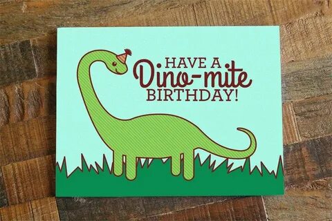 Dinosaur Birthday Card have a Dino-mite Birthday Etsy in 202