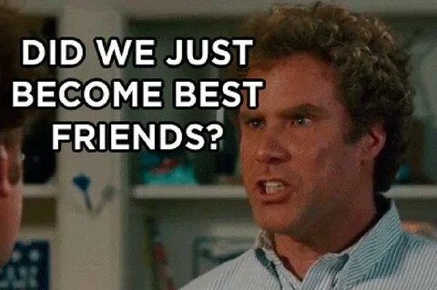 16 Ways "Step Brothers" Perfectly Describes You And Your Bes