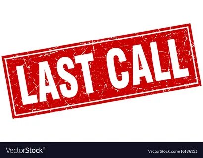 Last call square stamp Royalty Free Vector Image