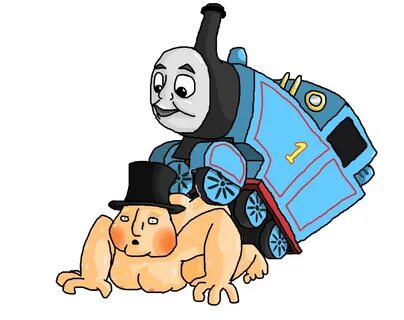 Thomas the tank engine porn. it is everyones favourite child