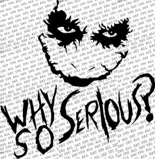 Why So Serious Joker SVG/JPG Why so serious tattoo, Joker ta