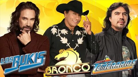 Grupo Bronco, Los Temerarios y Los Bukis Mix Romanticos 50 R